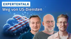 heise+ Expertentalk: Weg von US-Diensten